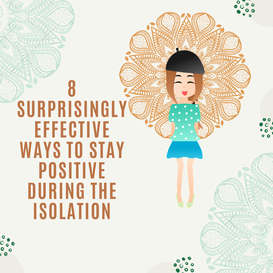 Ways to stay positive during lockdown