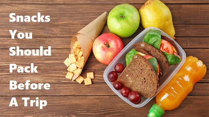 Snacks You Should Pack Before A Trip.jpg